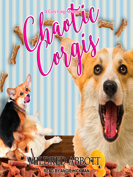 Title details for Chaotic Corgis by Mildred Abbott - Available